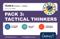 YEAR 6 PACK 3 - Tactical Thinkers